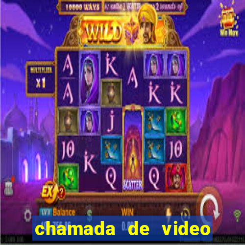 chamada de video garota de programa